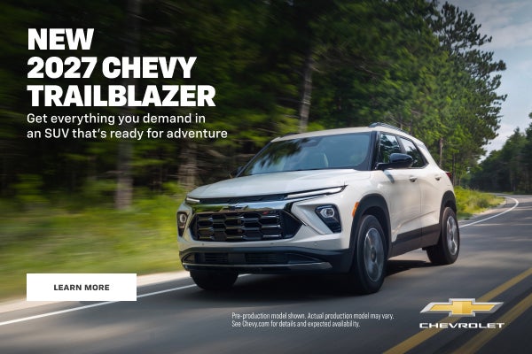New 2027 Chevy Trailblazer. Get everything you demand in an SUV that's ready for adventure.